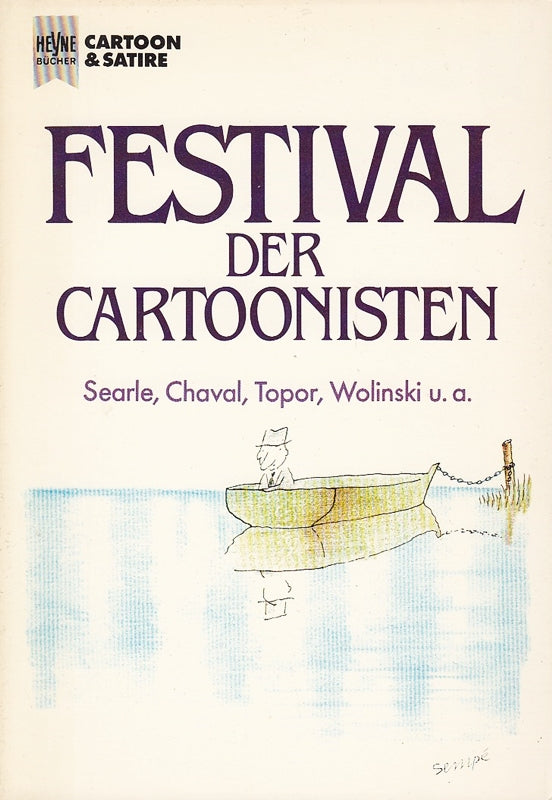Festival der Cartoonisten. Searle Chaval Topor Wolinski u. a.