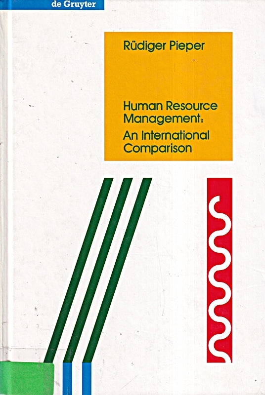 Human Resource Management: An International Comparison (de Gruyter Studies in Organization 26 Band 26)