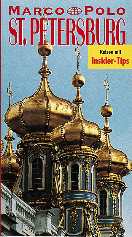Sankt Petersburg. Marco Polo Reiseführer. Reisen mit Insider- Tips