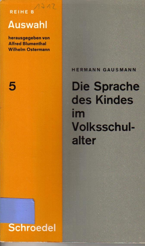 Die Sprache des Kindes im Volksschulalter