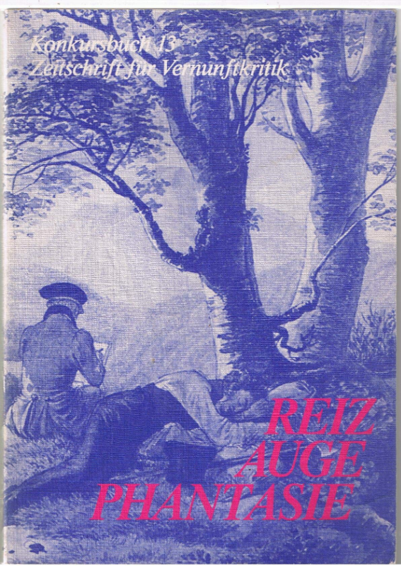 Reiz Auge Phantasie Nr 13