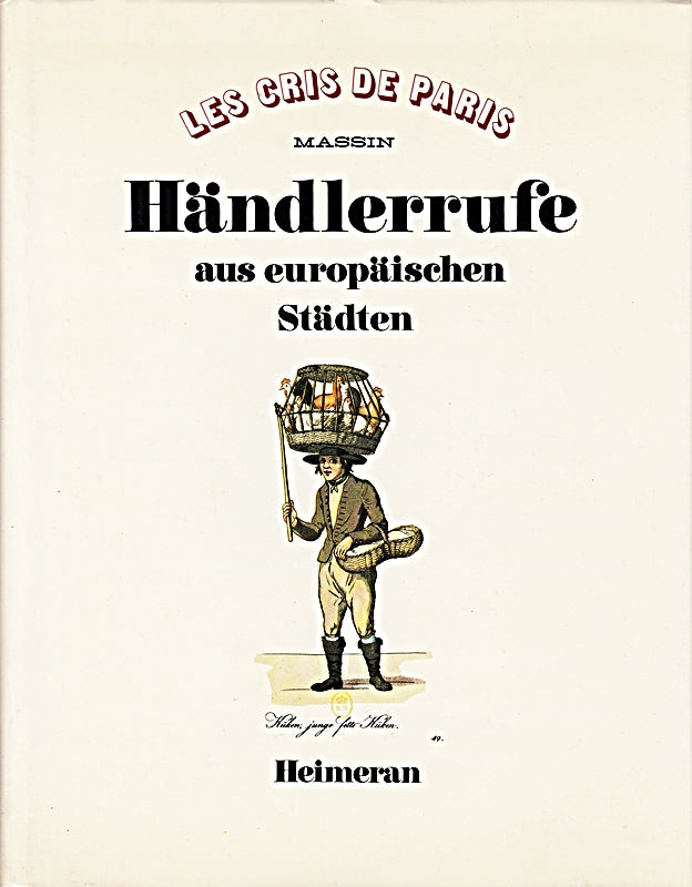 Händlerrufe aus europäischen Städten.