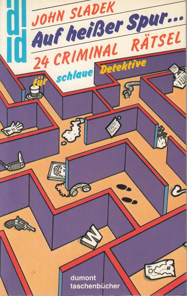 Auf heisser Spur...: 24 Criminal-Rätsel für schlaue Detektive (DUMONT Taschenbücher)