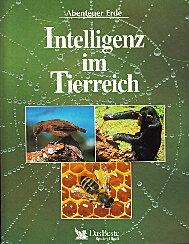 Intelligenz im Tierreich. (Reihe Abenteuer Erde). Großformatiger Bildband Hardcover reichh. farb. illustriert.. - 160 S. (pages)