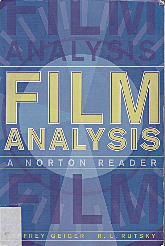 Film Analysis: A Norton Reader