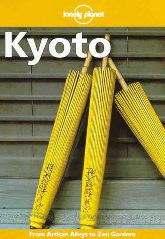 Kyoto (Lonely Planet Regional Guides)