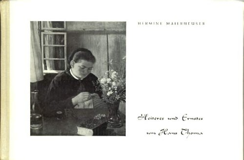 Heiteres und Ernstes um Hans Thoma