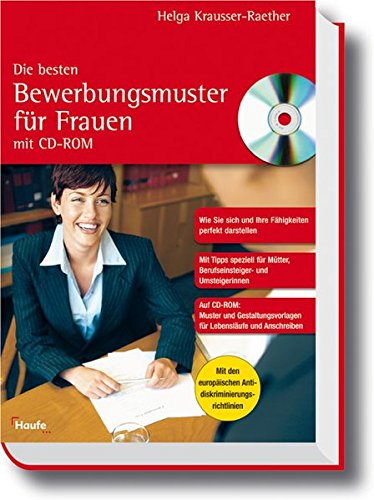 Die besten Bewerbungsmuster für Frauen (Haufe Ratgeber Plus)