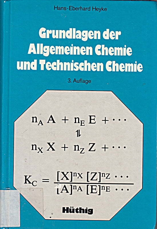 Grundlagen der Allgemeinen Chemie und Technischen Chemie
