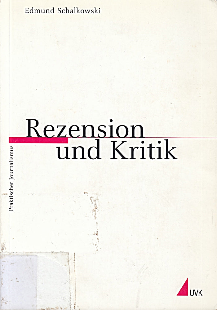 Rezension und Kritik (Praktischer Journalismus)