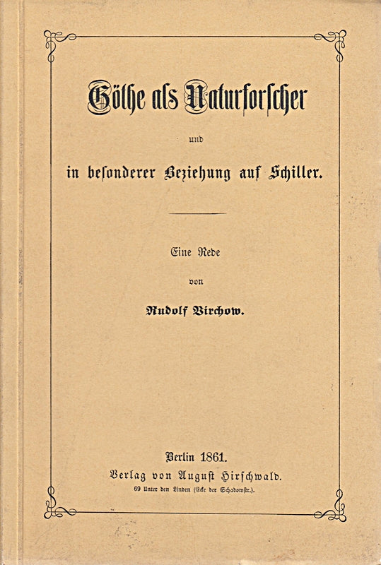 Goethe als Naturforscher in besonderer Beziehung auf Schiller.