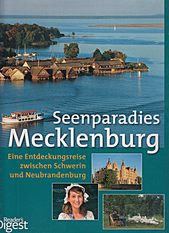 Seenparadies Mecklenburg: Eine Entdeckungsreise zwischen Schwerin und Neubrandenburg