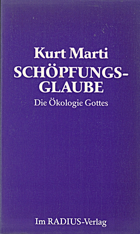 Schöpfungsglaube: Die Ökologie Gottes