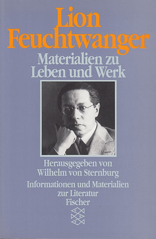 Lion Feuchtwanger: Materialien zu Leben und Werk