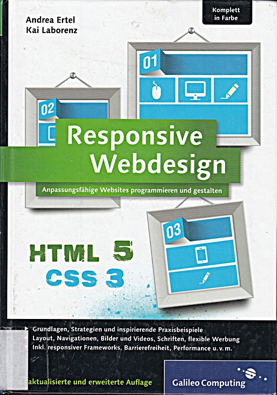 Responsive Webdesign: Anpassungsfähige Websites programmieren und gestalten (Galileo Computing)