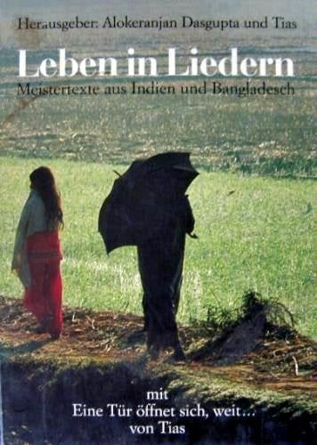 Leben in Liedern Meistertexte aus Indien und Bangladesch