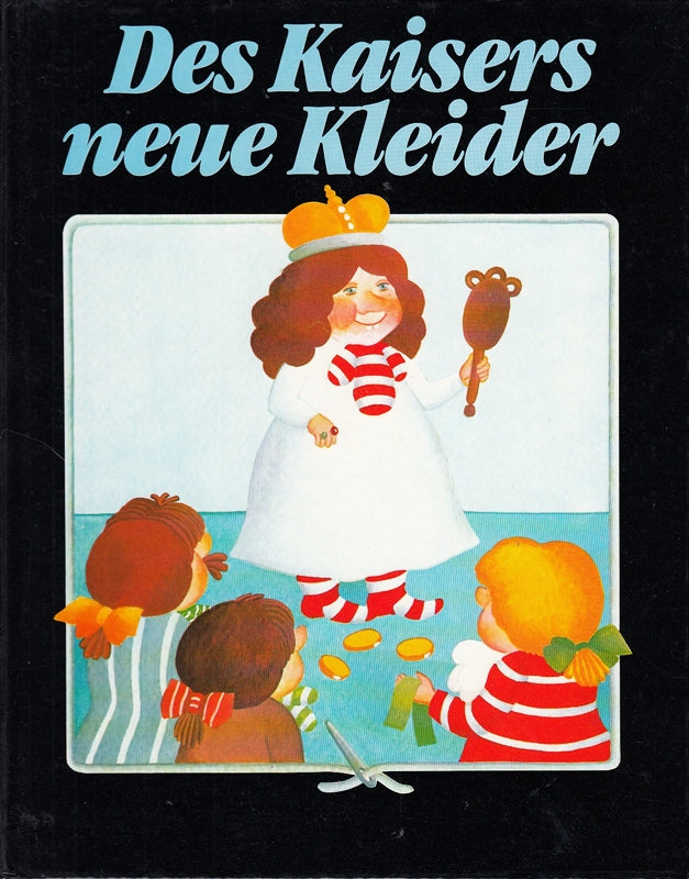 Des Kaisers neue Kleider