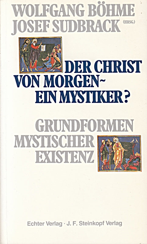 Der Christ von morgen - ein Mystiker?