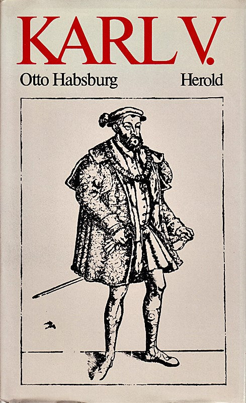 Karl V. by Otto von Habsburg (1971-09-05)