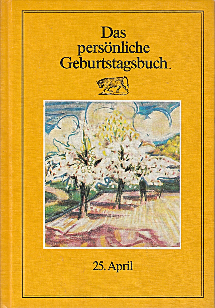Das persönliche Geburtstagsbuch 25. April