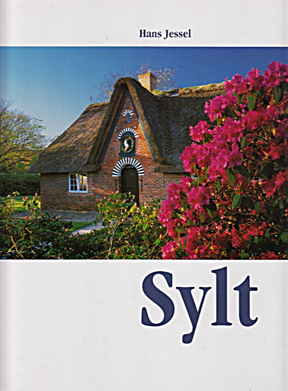 Sylt. Eine Bildreise