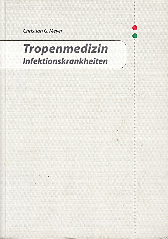 Tropenmedizin Infektionskrankheiten