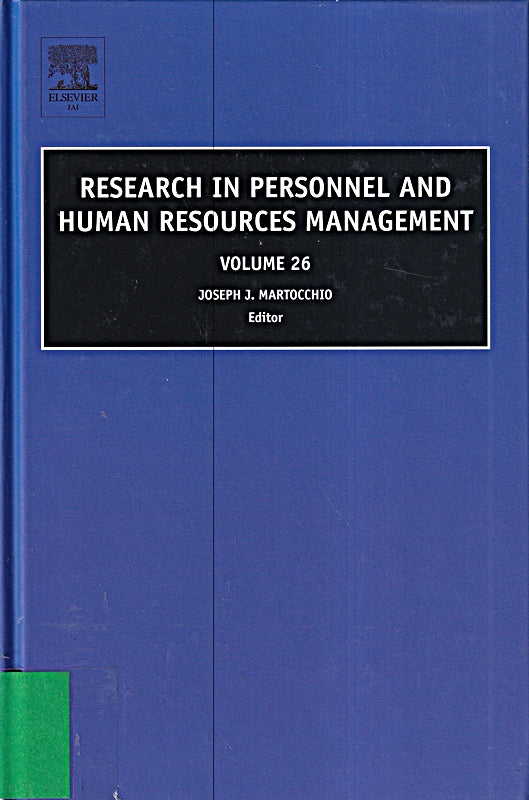 Research in Personnel and Human Resources Management (RESEARCH IN PERSONNEL AND HUMAN RESOURCES MANAGEMENT 26 Band 26)