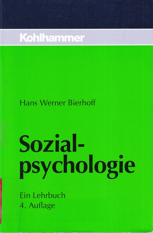 Sozialpsychologie: Ein Lehrbuch