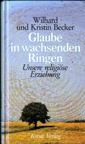 Glaube in wachsenden Ringen