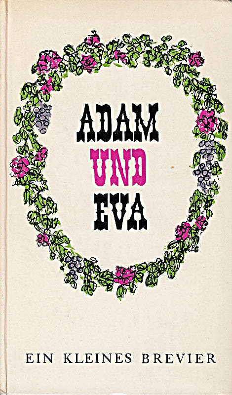 Adam und Eva: ein kleines Brevier
