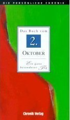 Die Persönliche Chronik in 366 Bdn. 2. Oktober