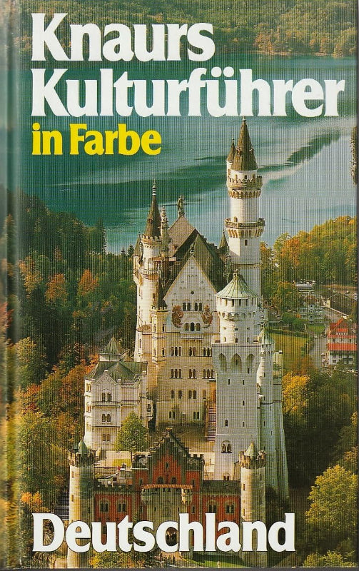 Knaurs Kulturführer in Farbe. Deutschland