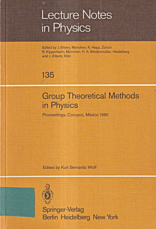 Group theoretical methods in physics. Proceedings of the IX international colloquium held at Cocoyoc México June 23-27 1980. (Lecture notes in physics vol.135)