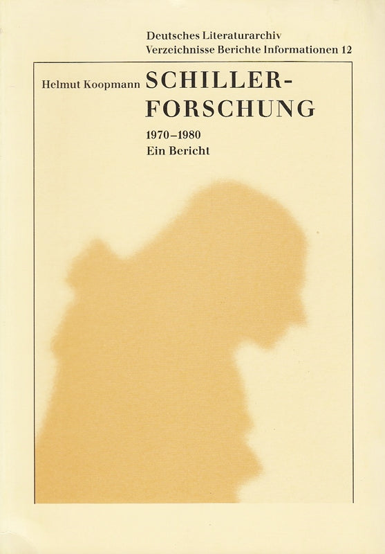 Schiller-Forschung 1970-1980