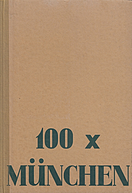 100 x München. Texte (von Leopold Zahn) in deutsch englisch französisch.
