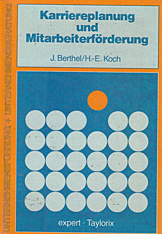 Karriereplanung und Mitarbeiterförderung (Unternehmensführung + Unternehmensberatung)
