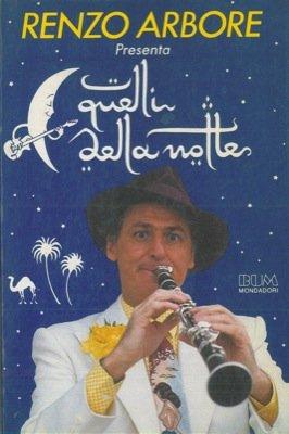 Renzo Arbore presenta Quelli della notte.