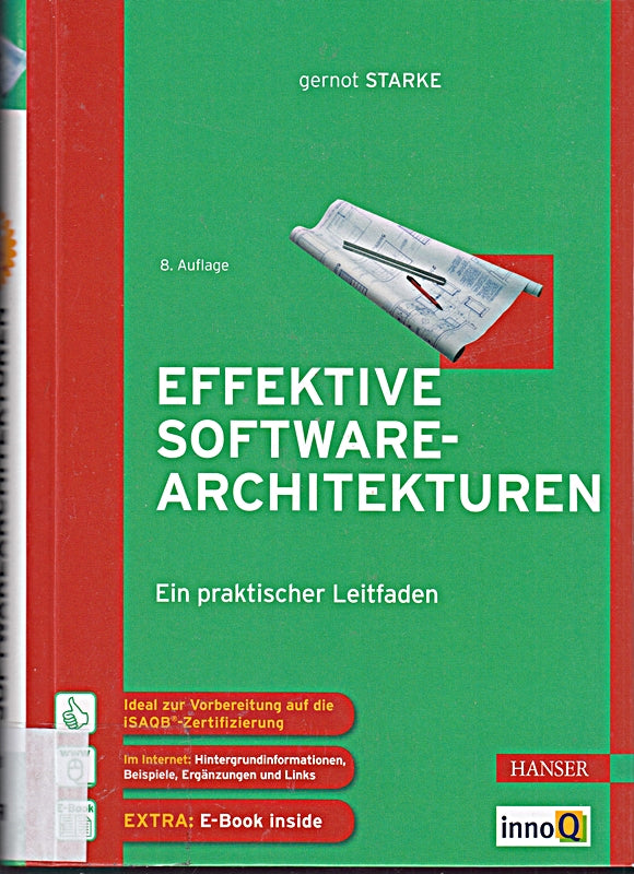 Effektive Softwarearchitekturen: Ein praktischer Leitfaden