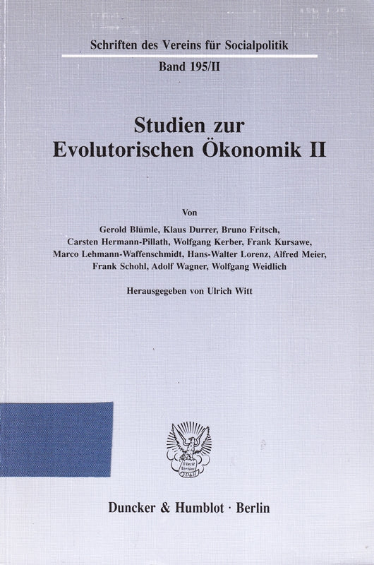 Studien zur Evolutorischen Ökonomik II. (Schriften des Vereins für Socialpolitik Band 195)
