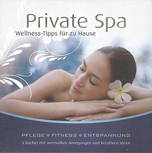 Private Spa Wellness-Box 3 Bde. Wellness-Tipps für zu Hause. Pflege - Fitness - Entspannung