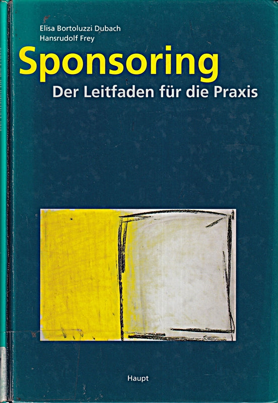 Sponsoring: Der Leitfaden für die Praxis