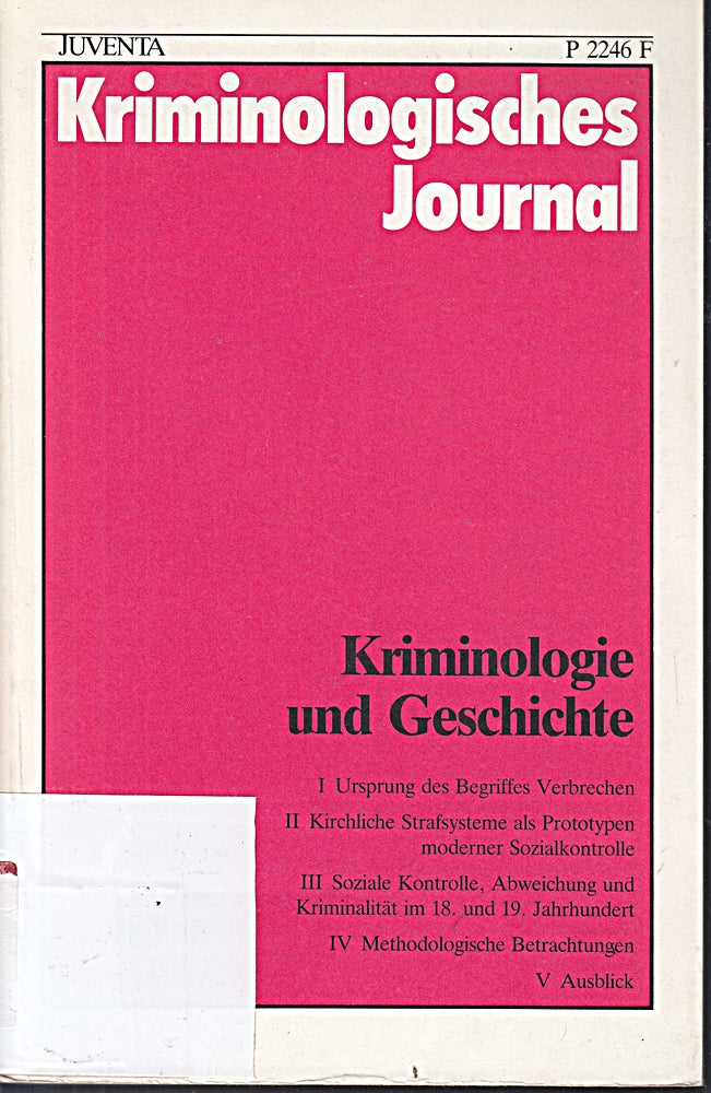 Kriminologisches Journal Beiheft: 2 Kriminologie und Geschichte