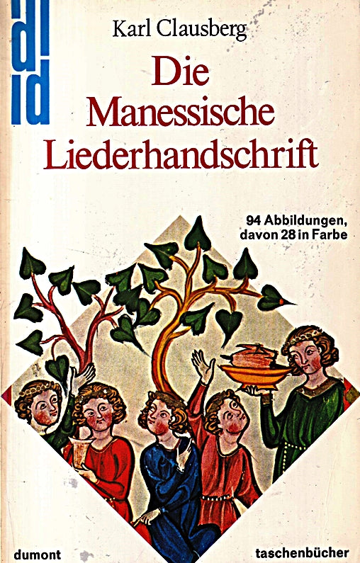 Die Manessische Liederhandschrift (DUMONT Taschenbücher)