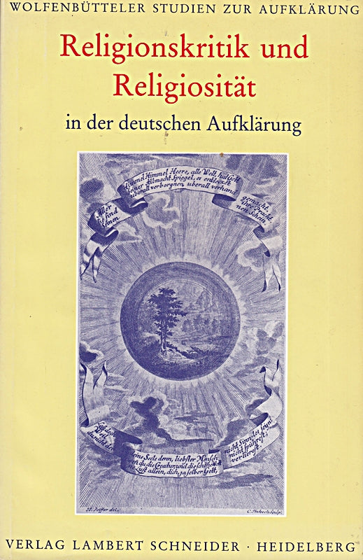 Religionskritik und Religiosität in der deutschen Aufklärung