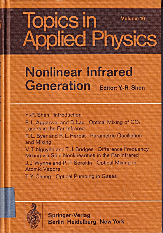 Nonlinear Infrared Generation (Topics in Applied Physics Band 16)