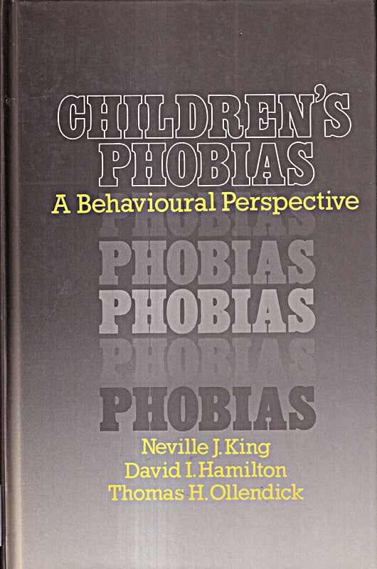 Children's Phobias: A Behavioural Perspective