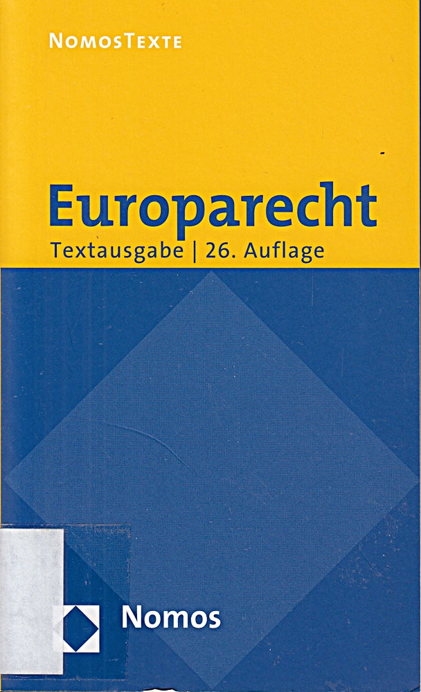 Europarecht: Textausgabe mit einer Einführung von Prof. Dr. Roland Bieber