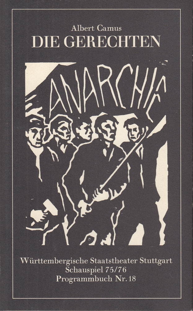Albert Camus - DIe Gerechten. Programmbuch Nr. 18