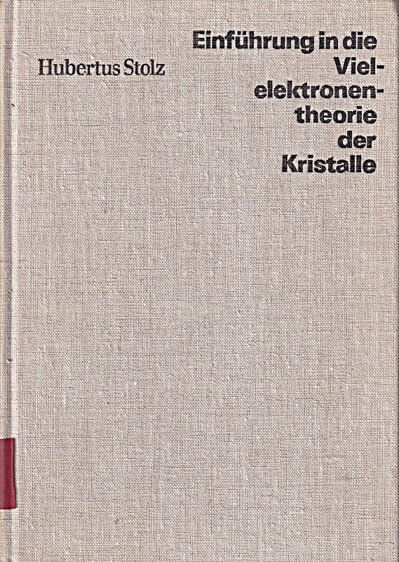 Einführung in die Vielelektronentheorie der Kristalle