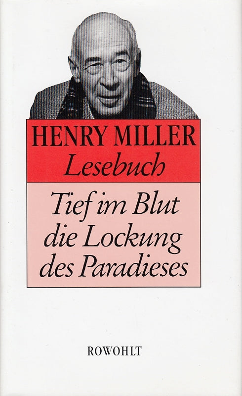 Lesebuch: Tief im Blut die Lockung des Paradieses